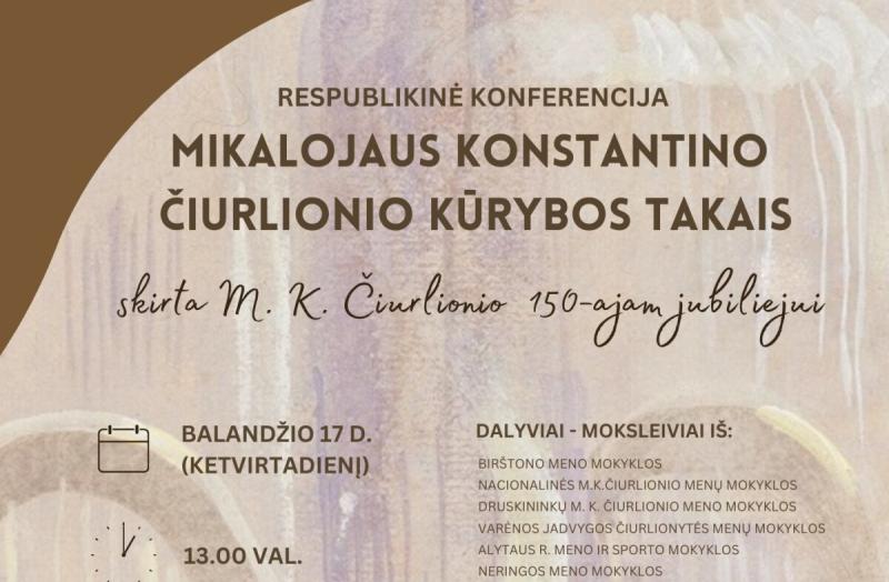 Respublikinė konferencija „M. K. Čiurlionio kūrybos takais“