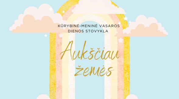 Kviečiame registruotis į kūrybinę-meninę vasaros dienos stovyklą