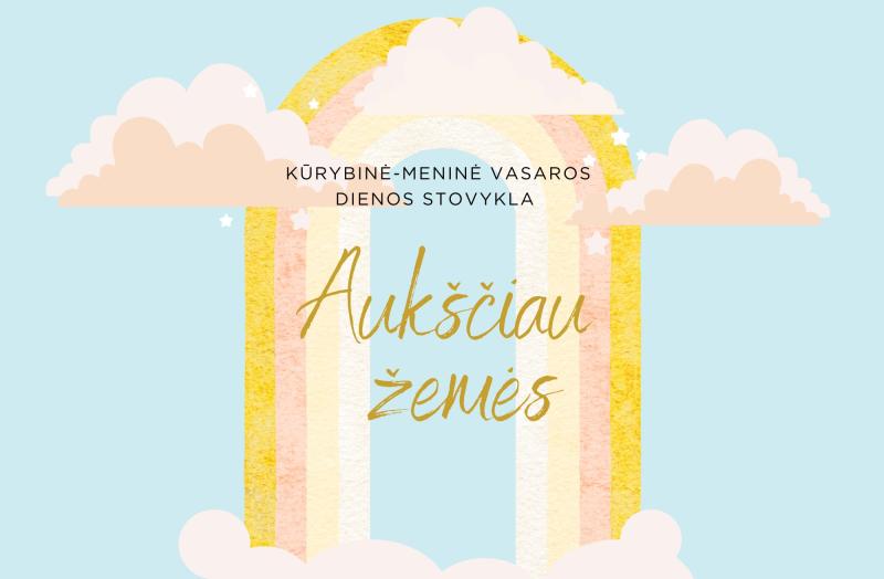Kviečiame registruotis į kūrybinę-meninę vasaros dienos stovyklą